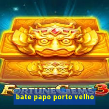 bate papo porto velho